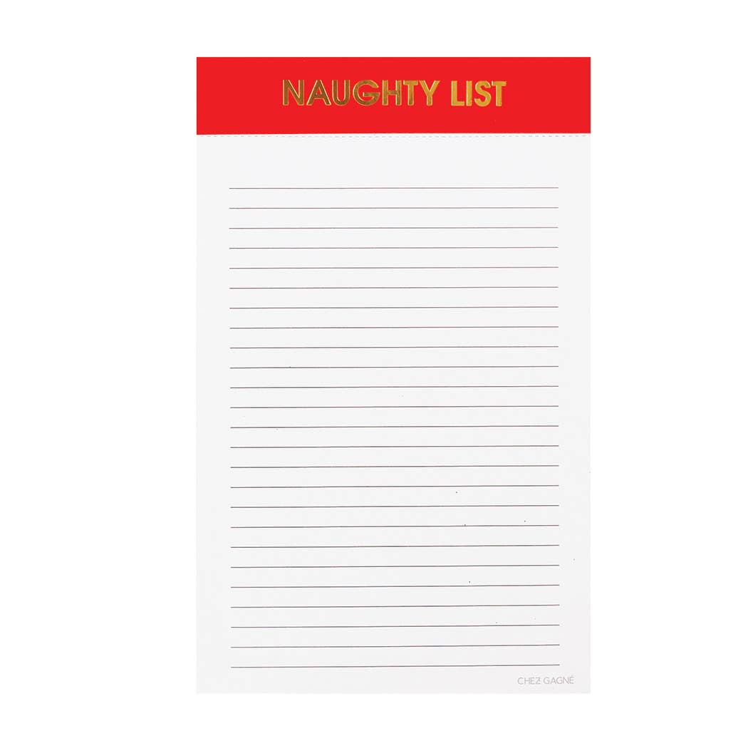 Image of a notepad with white lined paper and red binding with gold foil text says, “Naughty List”. 