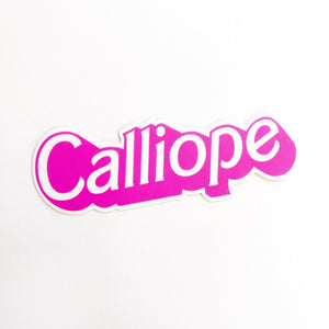 Image of sticker with white lettering says, "Calliope" with hot pink embellishment. 