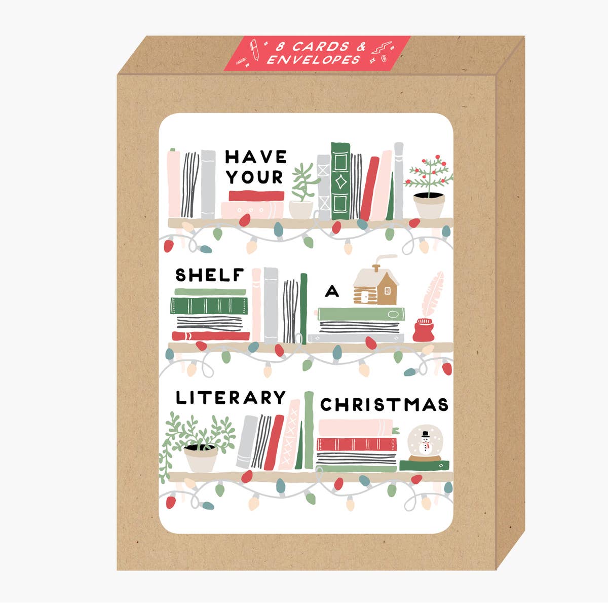 White background with image of bookshelves with books in green, red, pink, and black. Black text says, “Have your shelf a literary Christmas”. Envelopes are included. 