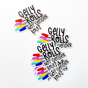 Gelly Rolls Not Gender Roles Sticker
